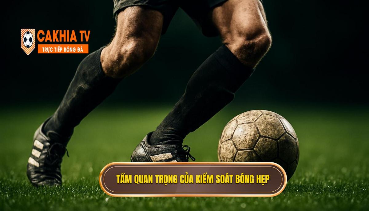 Phân tích đa chiều về tầm quan trọng của kiểm soát bóng hẹp